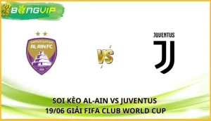 soi kèo Al-Ain vs Juventus