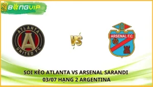 soi kèo Atlanta vs Arsenal Sarandi