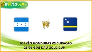 soi kèo Honduras vs Curacao