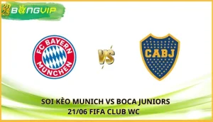 soi kèo Munich vs Boca Juniors